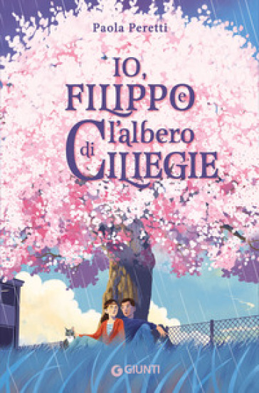 Io, Filippo e l'albero di ciliegie - Paola Peretti