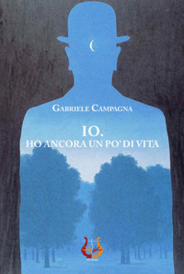 Io. Ho ancora un po' di vita - Gabriele Campagna