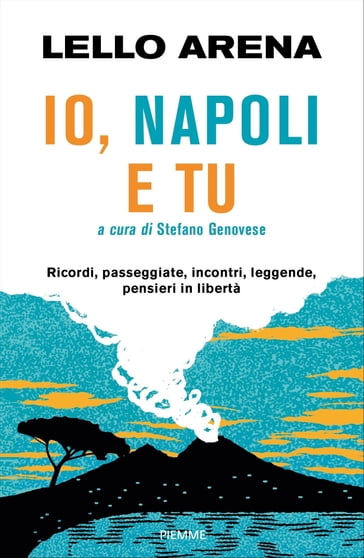 Io, Napoli e tu - Lello Arena