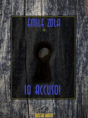 Io accuso! - Émile Zola