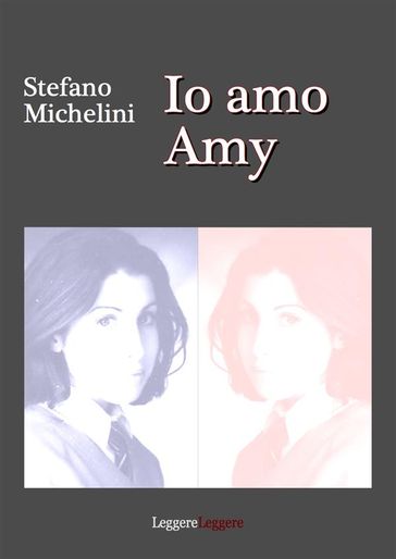 Io amo amy - Stefano Michelini