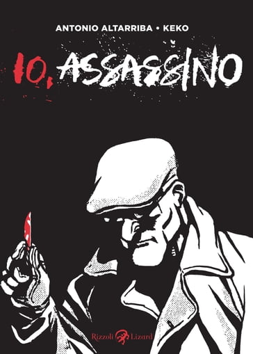 Io, assassino - Antonio Altaribba - Keko