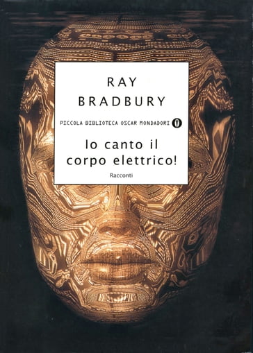 Io canto il corpo elettrico! - Ray Bradbury