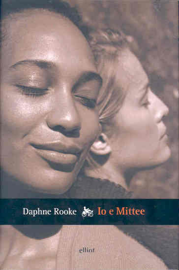 Io e Mittee - Daphne Rooke