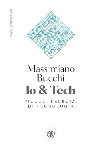 Io e Tech - Massimiano Bucchi