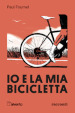 Io e la mia bicicletta