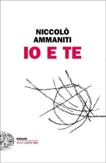 Io e te - Niccolò Ammaniti