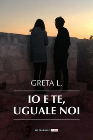 Io e te, uguale noi - Greta Loiacono