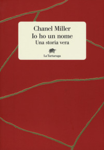 Io ho un nome. Una storia vera - Chanel Miller