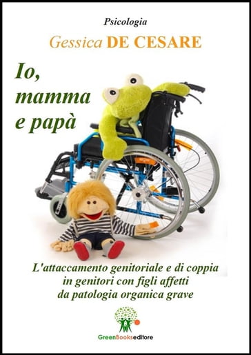 Io, mamma e papà - Gessica De Cesare