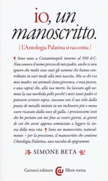 Io, un manoscritto (L'Antologia palatina si racconta) - Simone Beta