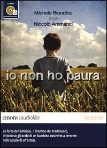 Io non ho paura letto da Michele Riondino. Audiolibro. CD Audio formato MP3. Ediz. integrale - Niccolò Ammaniti