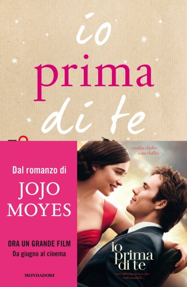 Io prima di te - Jojo Moyes - Libro - Mondadori Store