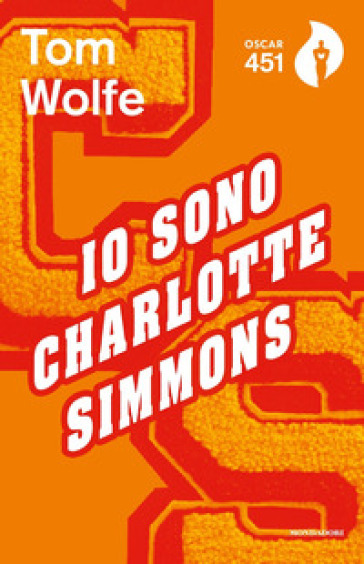 Io sono Charlotte Simmons - Tom Wolfe