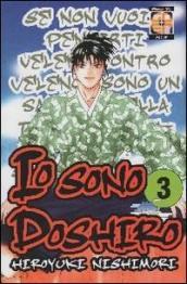 Io sono Doshiro. 3.