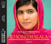 Io sono Malala. La mia battaglia per la libertà e l istruzione delle donne letto da Alice Protto. Audiolibro. CD Audio formato MP3