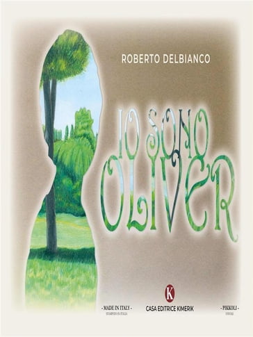 Io sono Oliver - Roberto Delbianco