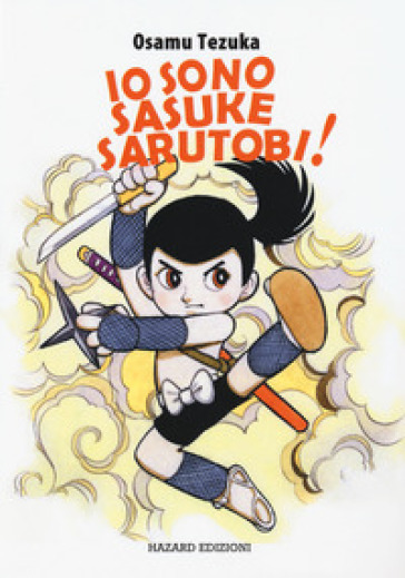 Io sono Sasuke Sarutobi! - Osamu Tezuka