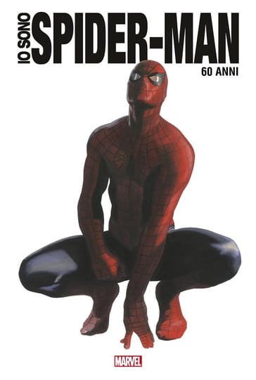 Io sono Spider-Man - Anniversary Edition - AA.VV. Artisti Vari