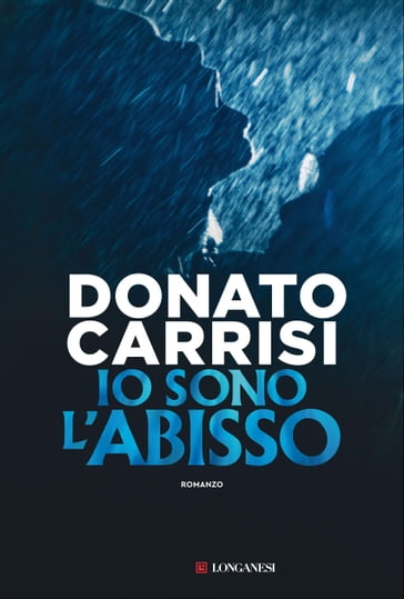 Io sono l'abisso - Donato Carrisi