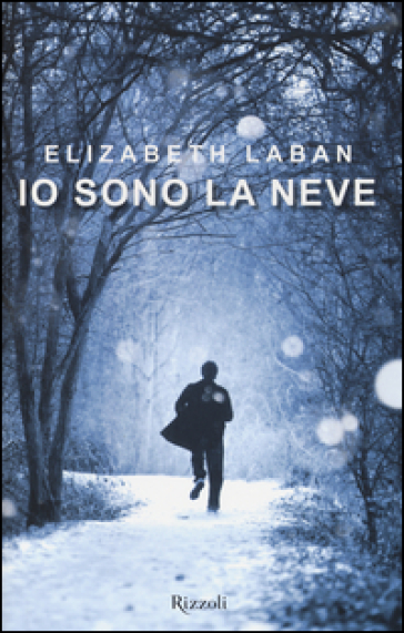 Io sono la neve - Elizabeth Laban