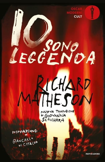 Io sono leggenda - Richard Matheson - Giancarlo De Cataldo