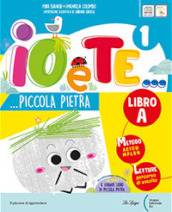 Io e te. Con Letture e scrittura A-B, Riflessione linguistica, Educazione civica, Scienze-Matematica, Storia-Geografia. Per la Scuola elementare. Con e-book. Con espansione online. Vol. 3