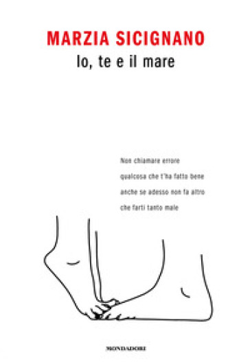 Io, te e il mare - Marzia Sicignano - Libro - Mondadori Store