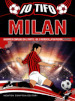 Io tifo Milan. Un diario da compilare con le partite, i gol e i ricordi della tua passione rossonera