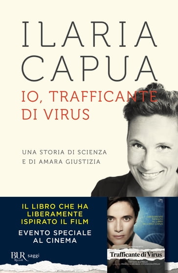 Io, trafficante di virus - Ilaria Capua