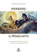 Iperborei. Il primo mito