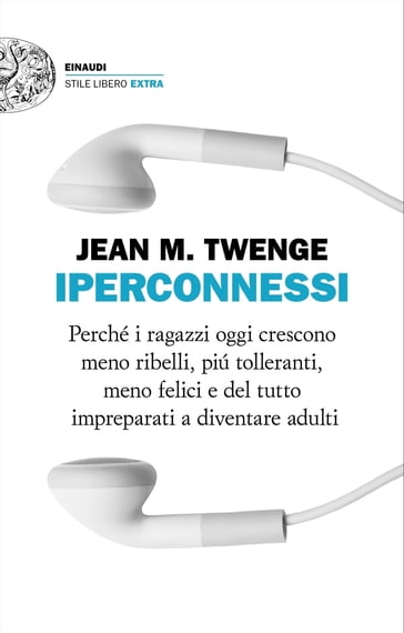 Iperconnessi - Jean M. Twenge