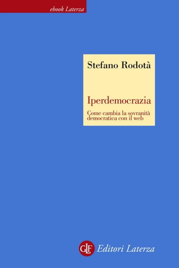 Iperdemocrazia - Stefano Rodotà