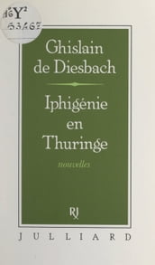 Iphigénie en Thuringe