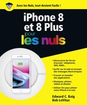 Iphone 8 et 8 plus pour les nuls