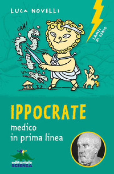 Ippocrate. Medico in prima linea - Luca Novelli