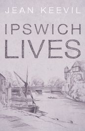 Ipswich Lives