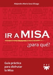 Ir a Misa Para Qué?