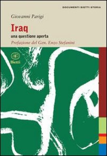 Iraq. Una questione aperta - Giovanni Parigi