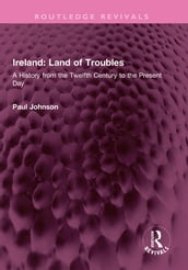 Ireland: Land of Troubles