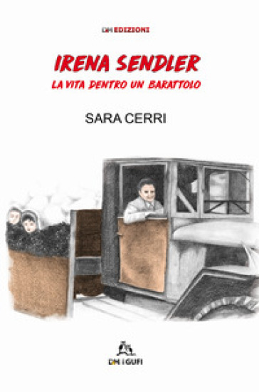 Irena Sendler, la vita dentro un barattolo - Sara Cerri