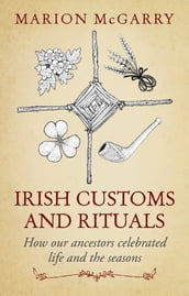 Irish Customs and Rituals