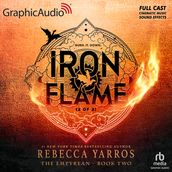 Iron Flame (2 of 2) [Dramatized Adaptation]