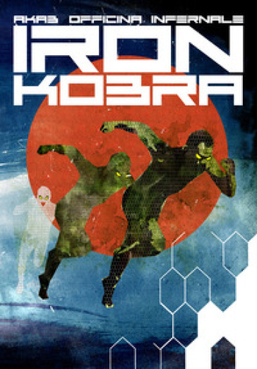 Iron Kobra - Akab - Officina Infernale