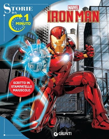 Iron Man. Storie da 1 minuto - Marvel - Disney