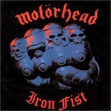 Iron fist - Motorhead