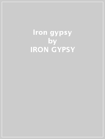 Iron gypsy - IRON GYPSY