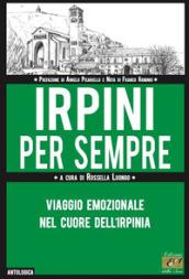 Irpini per sempre. Viaggio emozionale nel cuore dell