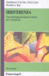 Irriverenza. Una strategia di sopravvivenza per i terapeuti