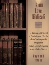 Is Our Love Biblical?